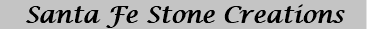 Santa Fe Stone Creations